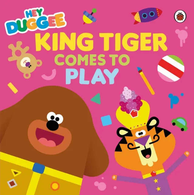 Hey Duggee: Re Tigre viene a giocare - Hey Duggee: King Tiger Comes to Play