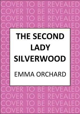 La seconda Lady Silverwood - The Second Lady Silverwood