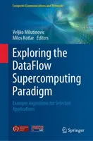 Esplorare il paradigma del supercalcolo dataflow: Algoritmi di esempio per applicazioni selezionate - Exploring the Dataflow Supercomputing Paradigm: Example Algorithms for Selected Applications
