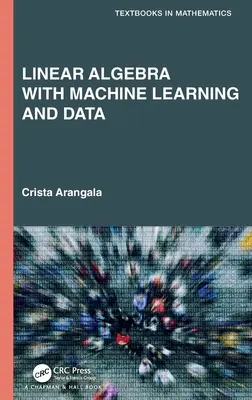 Algebra lineare con apprendimento automatico e dati - Linear Algebra with Machine Learning and Data