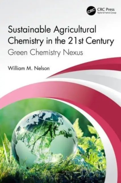 Chimica agricola sostenibile nel 21° secolo: Nexus di chimica verde - Sustainable Agricultural Chemistry in the 21st Century: Green Chemistry Nexus