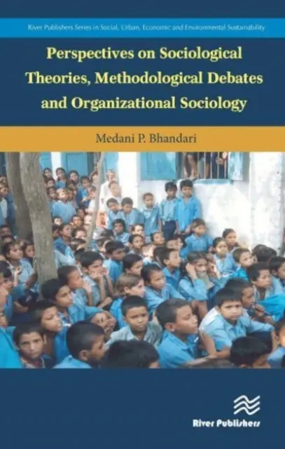 Prospettive sulle teorie sociologiche, dibattiti metodologici e sociologia delle organizzazioni - Perspectives on Sociological Theories, Methodological Debates and Organizational Sociology