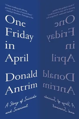 Un venerdì di aprile: Una storia di suicidio e sopravvivenza - One Friday in April: A Story of Suicide and Survival