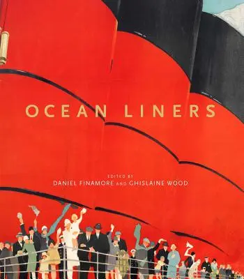 I transatlantici: Glamour, velocità e stile - Ocean Liners: Glamour, Speed and Style