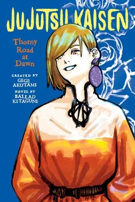 Jujutsu Kaisen: Strada spinosa all'alba - Jujutsu Kaisen: Thorny Road at Dawn