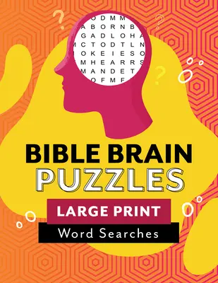 Enigmi biblici: Ricerche di parole in grande formato - Bible Brain Puzzles: Large Print Word Searches