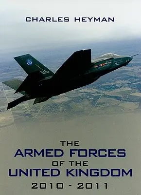 Forze armate del Regno Unito 2010 -2011, il - Armed Forces of the United Kingdom 2010 -2011, The