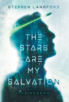 Le stelle sono la mia salvezza: Il motivo - The Stars Are My Salvation: The Reason
