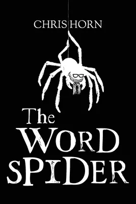 Le cronache del ragno di parole - The Word Spider Chronicles
