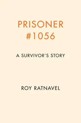 Prigioniero #1056: Come sono sopravvissuto alla guerra e ho trovato la pace - Prisoner #1056: How I Survived War and Found Peace