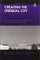 Creare la città disuguale: Le conseguenze dell'esclusione delle routine quotidiane a Berlino - Creating the Unequal City: The Exclusionary Consequences of Everyday Routines in Berlin