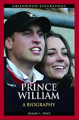 Il principe William: una biografia - Prince William: A Biography