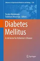 Diabete mellito: Un fattore di rischio per la malattia di Alzheimer - Diabetes Mellitus: A Risk Factor for Alzheimer's Disease