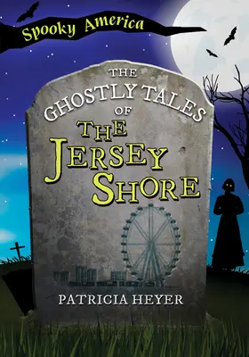 I racconti fantasma della Jersey Shore - The Ghostly Tales of the Jersey Shore