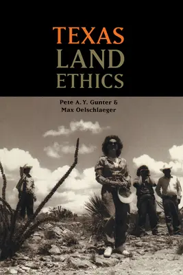 Etica della terra del Texas - Texas Land Ethics