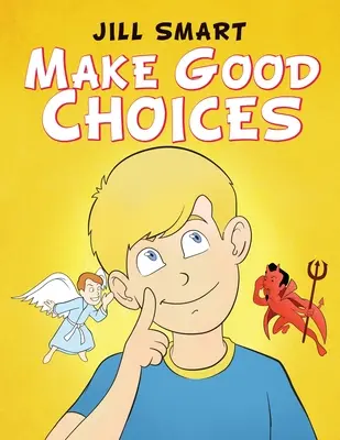 Fare buone scelte - Make Good Choices