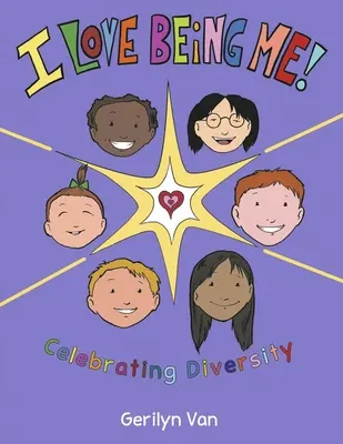 Amo essere me stesso: Celebrare la diversità - I Love Being Me!: Celebrating Diversity