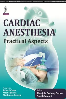 Anestesia cardiaca: Aspetti pratici - Cardiac Anesthesia: Practical Aspects