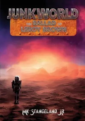 Junkworld: La ballata di Leroy Brown - Junkworld: The Ballad of Leroy Brown