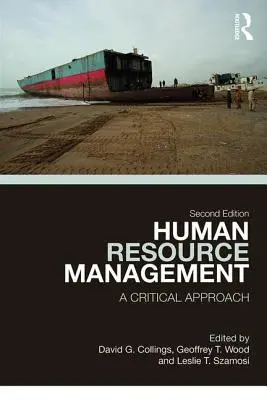 Gestione delle risorse umane: Un approccio critico - Human Resource Management: A Critical Approach