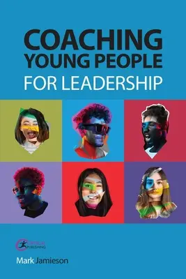 Allenare i giovani alla leadership - Coaching Young People for Leadership