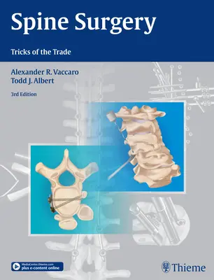 Chirurgia vertebrale: Trucchi del mestiere - Spine Surgery: Tricks of the Trade