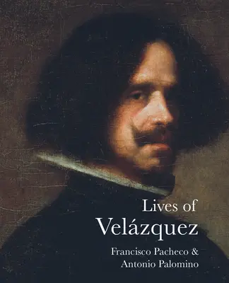 Vite di Velazquez - Lives of Velazquez