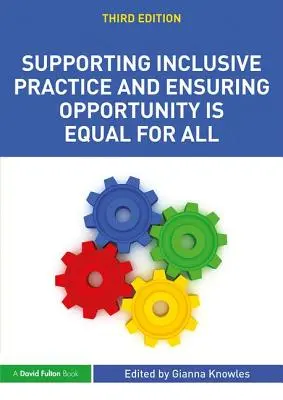 Sostenere la pratica inclusiva e garantire l'uguaglianza delle opportunità per tutti - Supporting Inclusive Practice and Ensuring Opportunity is Equal for All