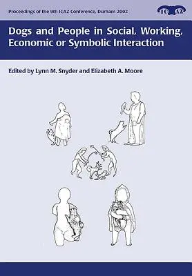 Cani e persone nell'interazione sociale, lavorativa, economica o simbolica - Dogs and People in Social, Working, Economic or Symbolic Interaction