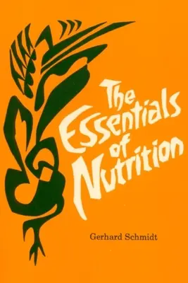 Gli elementi essenziali della nutrizione - The Essentials of Nutrition