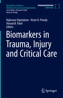 Biomarcatori in traumi, lesioni e cure critiche - Biomarkers in Trauma, Injury and Critical Care