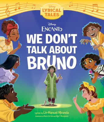 Encanto: Non parliamo di Bruno - Encanto: We Don't Talk about Bruno