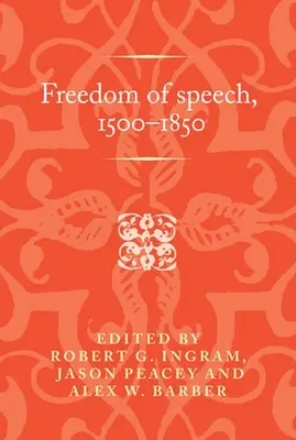 Libertà di parola, 1500-1850 - Freedom of speech, 1500-1850