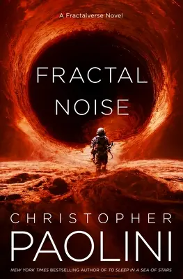 Rumore frattale: Un romanzo del Fractalverse - Fractal Noise: A Fractalverse Novel
