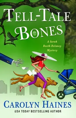 Le ossa che raccontano: Un mistero di Sarah Booth Delaney - Tell-Tale Bones: A Sarah Booth Delaney Mystery