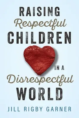 Crescere bambini rispettosi in un mondo irrispettoso - Raising Respectful Children in a Disrespectful World