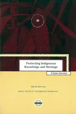 Proteggere la conoscenza e il patrimonio indigeno: Una sfida globale - Protecting Indigenous Knowledge and Heritage: A Global Challenge