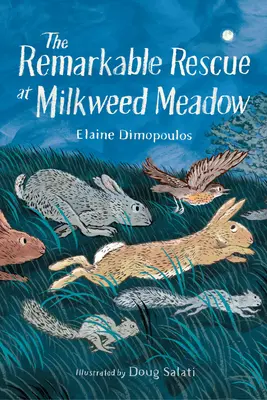 Il notevole salvataggio di Milkweed Meadow - The Remarkable Rescue at Milkweed Meadow