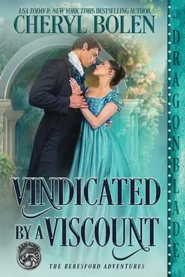Vendicato da un visconte - Vindicated by a Viscount
