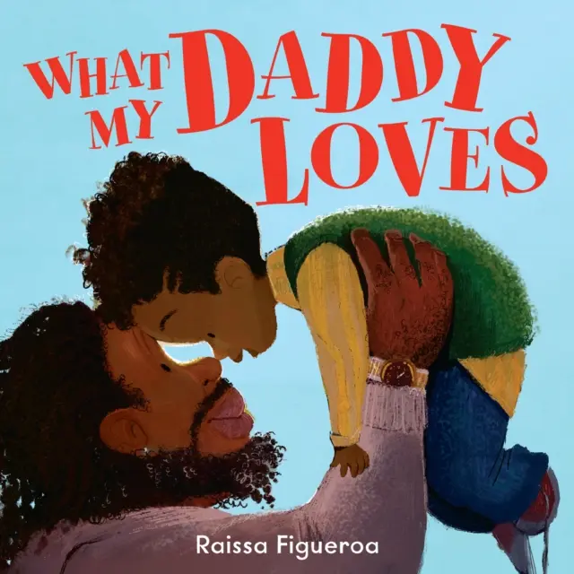 Cosa ama il mio papà - What My Daddy Loves