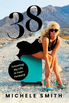 38: In viaggio con la mia vita in Fast-Forward - 38: Traveling My Life in Fast-Forward
