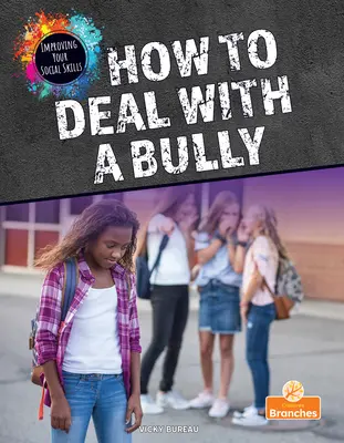 Come affrontare un bullo - How to Deal with a Bully