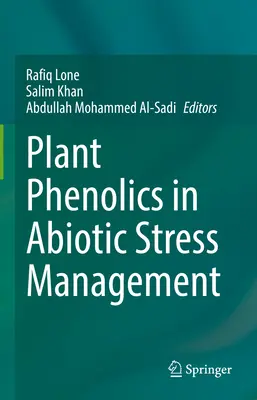 I fenoli vegetali nella gestione dello stress abiotico - Plant Phenolics in Abiotic Stress Management