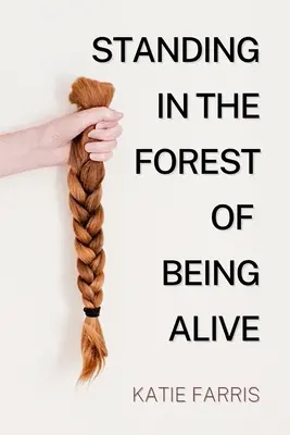 In piedi nella foresta dell'essere vivi - Standing in the Forest of Being Alive