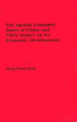 Le zone economiche speciali della Cina e il loro impatto sullo sviluppo economico - The Special Economic Zones of China and Their Impact on Its Economic Development