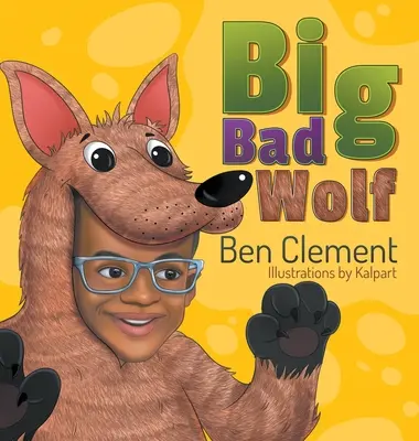 Il lupo cattivo - Big Bad Wolf