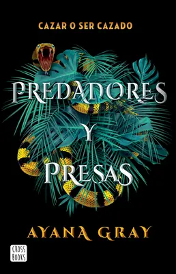 Predadores Y Presas / Bestie da preda (edizione spagnola) - Predadores Y Presas / Beasts of Prey (Spanish Edition)