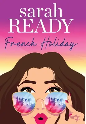 Vacanze francesi - French Holiday