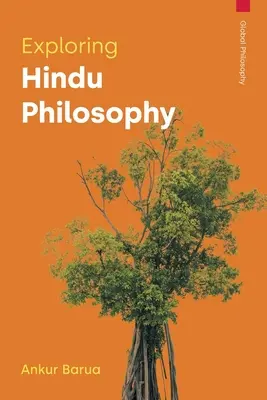 Esplorare la filosofia indù - Exploring Hindu Philosophy