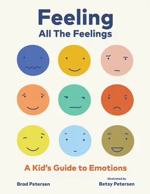 Libro di lavoro “Sentire tutti i sentimenti”: Guida per bambini all'esplorazione delle emozioni - Feeling All the Feelings Workbook: A Kids' Guide to Exploring Emotions